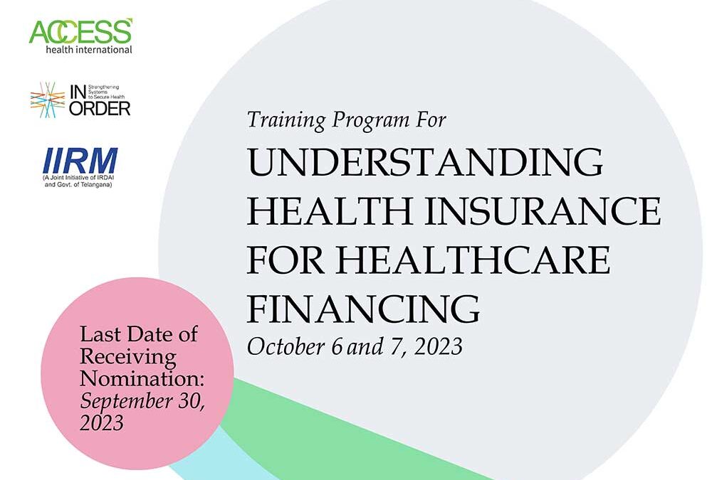 InOrder, IIRM, and ACCESS Health to offer a certificate course on “Understanding Health Insurance for Healthcare Financing”.
